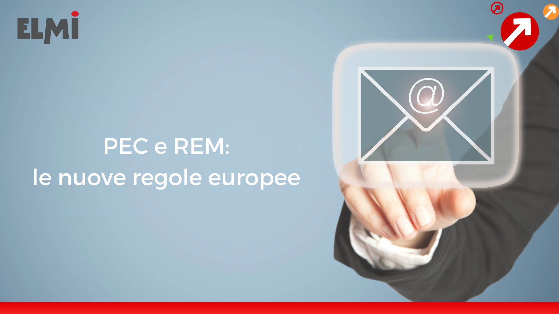 PEC e REM: le nuove regole europee